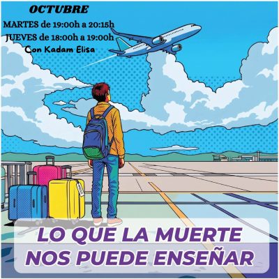 OCTUBRE MARTES de 1900h a 2000h JUEVES de 1800h a 1900h Con Kadam Elisa
